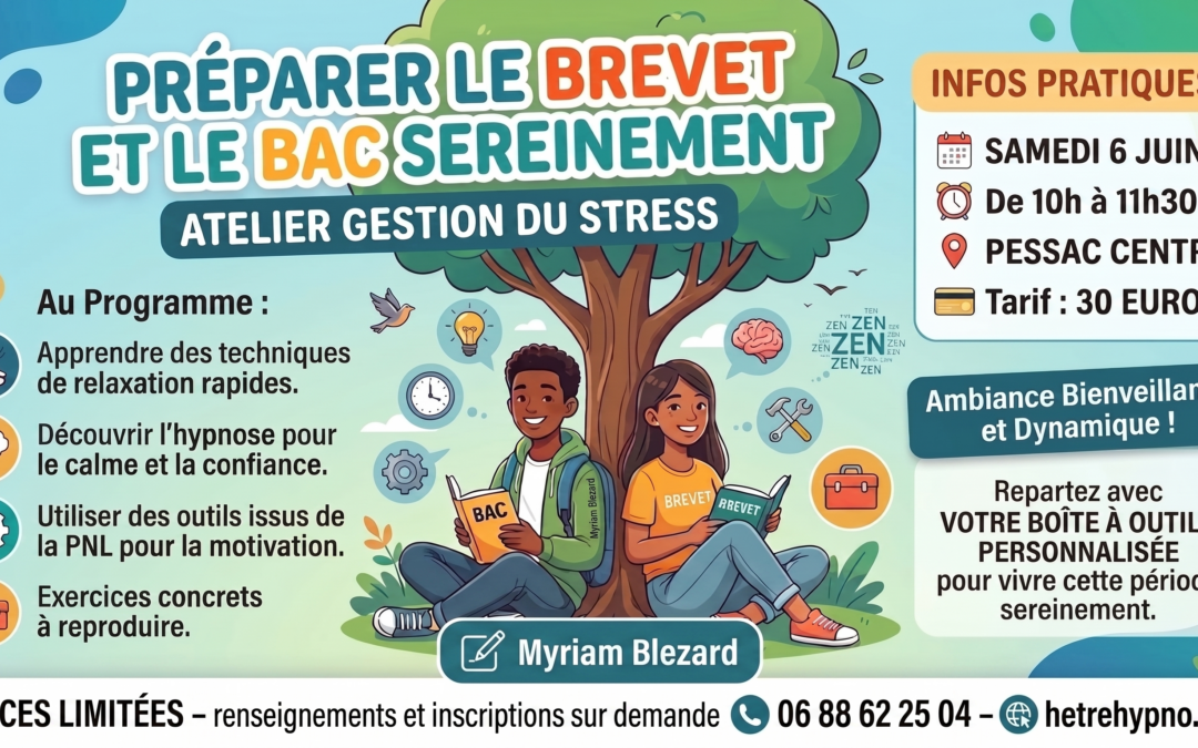 Préparer le Brevet et le Bac sereinement : Atelier Gestion du Stress 