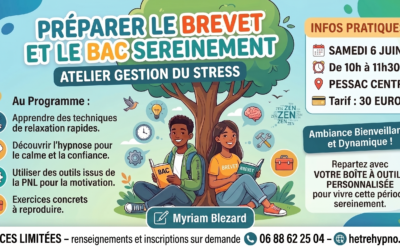 Préparer le Brevet et le Bac sereinement : Atelier Gestion du Stress 